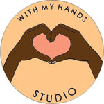 With My Hands Studio